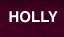 holly