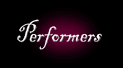 performers